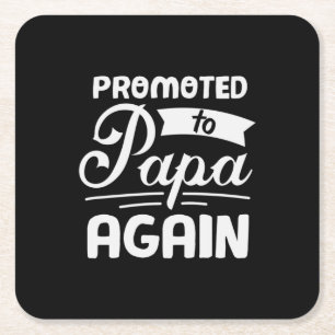 Porta-copo De Papel Quadrado Presente De pai Promovido Ao Papá Novamente