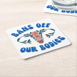 Porta-copo De Papel Quadrado Proíbe Nossos Corpos O Utero Floral Pro-Choice