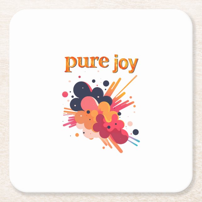 Porta-copo De Papel Quadrado "Pure Joy, pure you.” Positive Vibes Street Wear  (Frente)