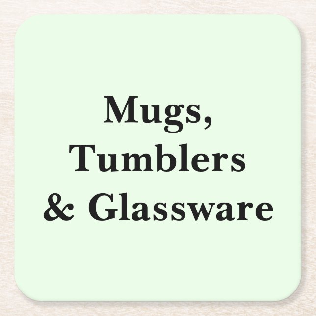 Porta-copo De Papel Quadrado Scroll Down To See These Mugs Tumblers Glassware (Frente)