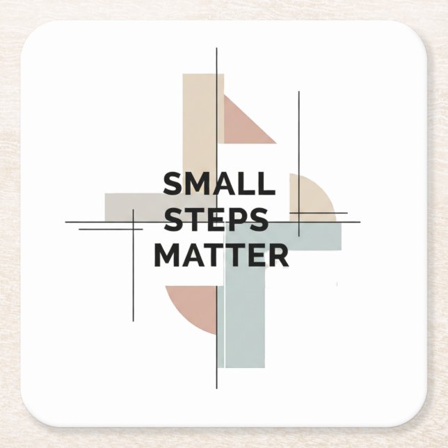 Porta-copo De Papel Quadrado Small Steps Matter Modern Coaster (Frente)