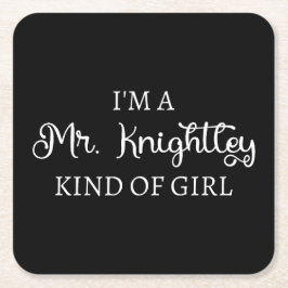 Porta-copo De Papel Quadrado Sou um tipo de garota do Sr. Knight