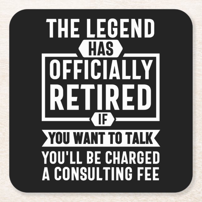 Porta-copo De Papel Quadrado the legend Has Officially Retired (Frente)