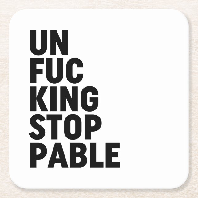 Porta-copo De Papel Quadrado Unfu*kingstopable (Frente)