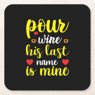 Porta-copo De Papel Quadrado Vinho de Casamento O Último Nome Dele É Meu