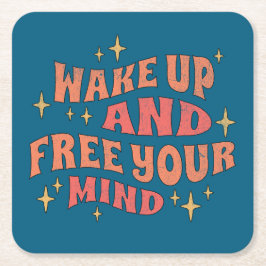 Porta-copo De Papel Quadrado Wake Up and Free your Mind