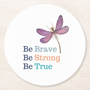 Porta-copo De Papel Redondo Brave Strong True Dragonfly