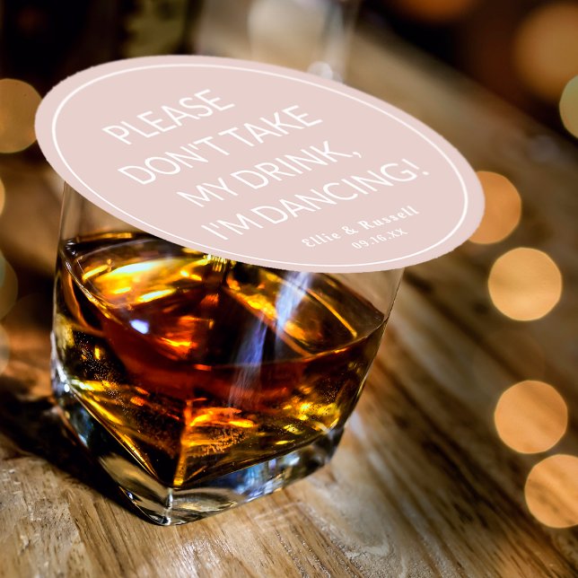 Porta-copo De Papel Redondo Casamento Não Tome Minha Bebida Esmagada (Wedding Don't Take My Drink Blush Pink Round Paper Coaster)