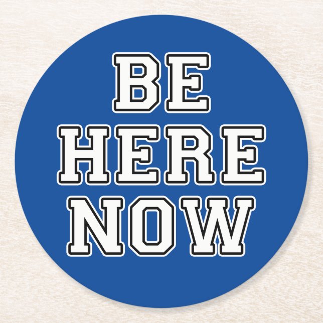 Porta-copo De Papel Redondo Esteja Aqui Agora (Frente)