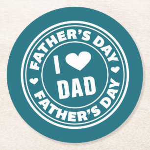 Porta-copo De Papel Redondo Eu amo a porta copos feliz do dia dos pais   do