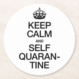 Porta-copo De Papel Redondo Manter calma e autoquarentena