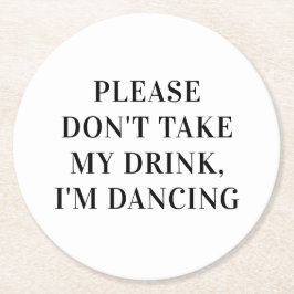 Porta-copo De Papel Redondo Não tome a minha bebida. Casamento Simples