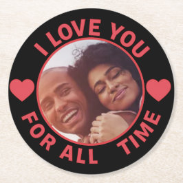 Porta-copo De Papel Redondo  Personalized Message Photo I Love You All time
