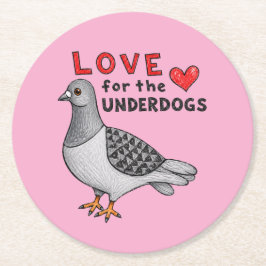 Porta-copo De Papel Redondo Untersetzer "Love for The Underdogs"