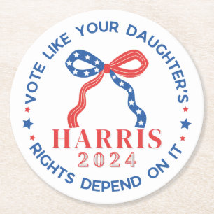 Porta-copo De Papel Redondo Votem como os direitos da sua filha dependem disso