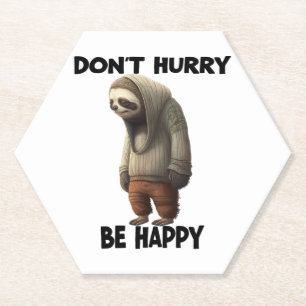 Porta-copo De Papel Sloth Não Se Depressa Seja Feliz