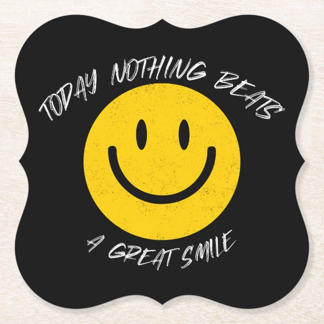 Porta-copo De Papel Today Nothing Beats a Great Smile (Frente)