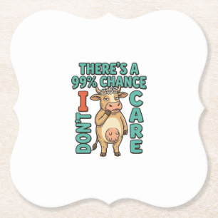 Porta-copo De Papel Vaca Engraçada 99% de Chance de Não Me Importar Gr