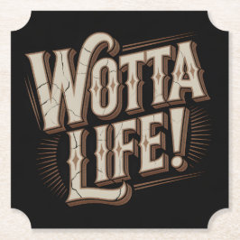 Porta-copo De Papel Wotta Life Coasters