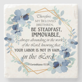 Porta-copo De Pedra 1 Corinthians 15:58 Inspirational Verse Floral