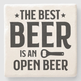 Porta-copo De Pedra A melhor cerveja é uma cerveja aberta - Porta copo