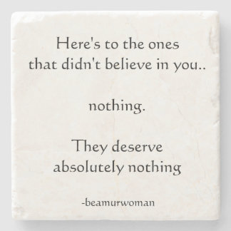 Porta-copo De Pedra A porta copos aqui é a essas que não acreditaram