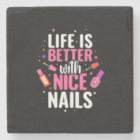 A Vida É Melhor Com Unhas Bonitas