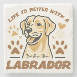 Porta-copo De Pedra A vida personalizada é melhor com um labrador