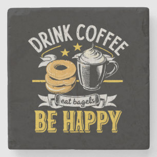 Porta-copo De Pedra Beber Café Comer Bagels Ser Feliz