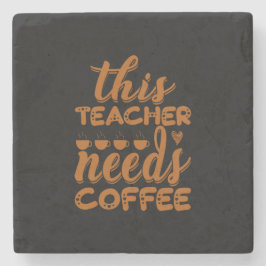 Porta-copo De Pedra Café Arte Este Professor Precisa De Café