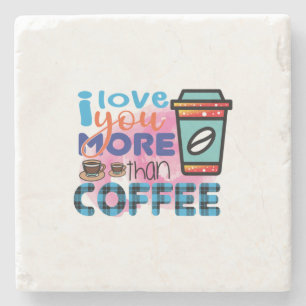 Porta-copo De Pedra Café Arte Eu Te Amo Mais Que Café