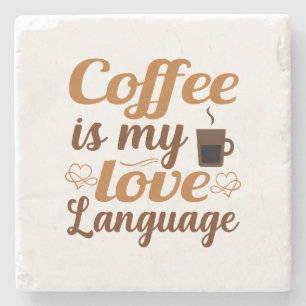 Porta-copo De Pedra Café é minha língua de amor