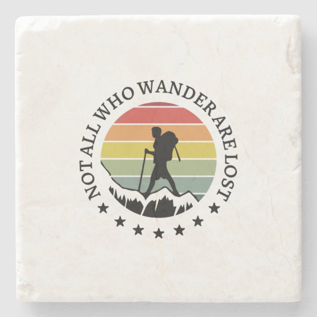 Porta-copo De Pedra Camper Gift | Not All Who Wander Are Lost Birthday (Frente)