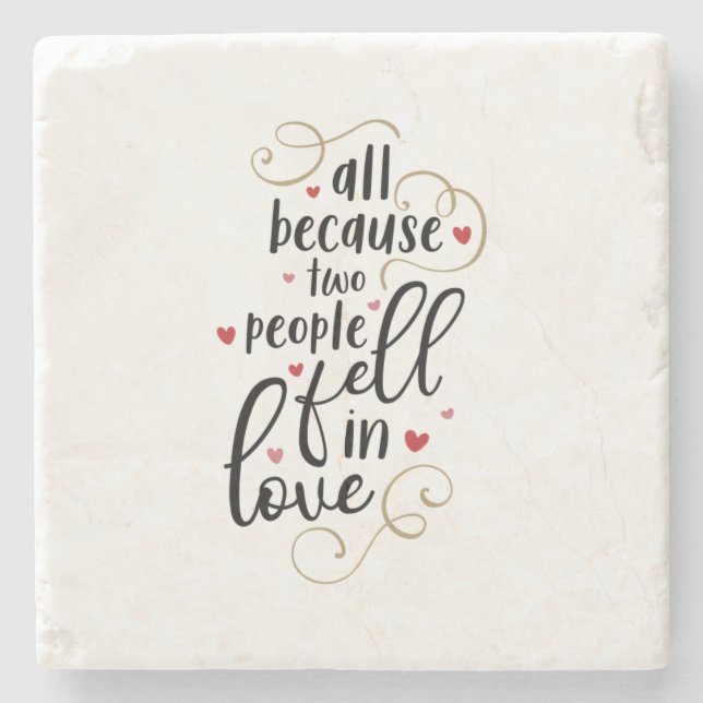 Porta-copo De Pedra Couple Gift All Because Two People Fell In Love (Frente)