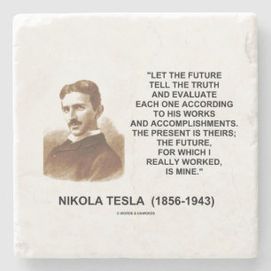 Porta-copo De Pedra Deixe o futuro dizer à verdade Nikola Tesla