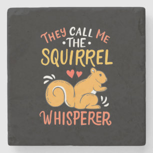 Porta-copo De Pedra Eles Me Chamam De Sussurro De Esquilo