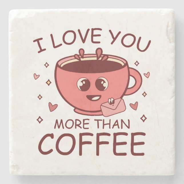 Porta-copo De Pedra Eu Te Amo Mais Do Que Café (Frente)