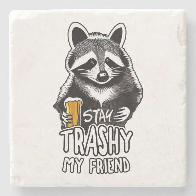 Porta-copo De Pedra Fique Trashy Meu Amigo Raccoon (Frente)