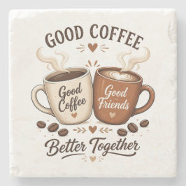 Porta-copo De Pedra Good Coffee Good Friends mit zwei Kaffeetassen