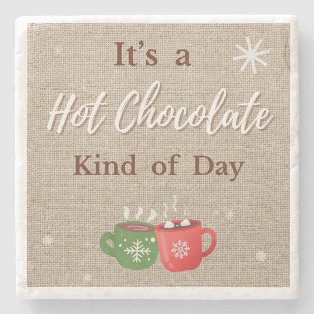 Porta-copo De Pedra Hot Chocolate Kind of Day Cocoa Mugs (Frente)