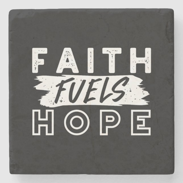 Porta-copo De Pedra Inspirational Faith Quote – Faith Fuels Hope (Frente)