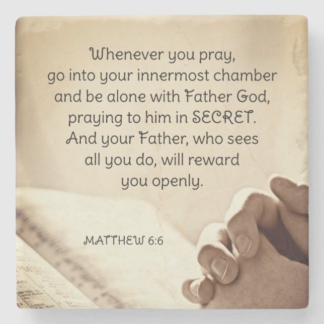 Porta-copo De Pedra Matthew 6:6 Quando você reza Bíblia cristã Verso (Frente)