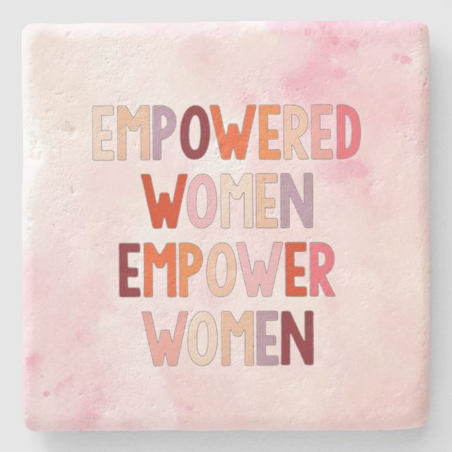 Porta-copo De Pedra Mulheres Empoderadas Empoderam Mulheres (Frente)
