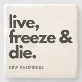 Porta-copo De Pedra New Hampshire Live Freeze e Die State Motto