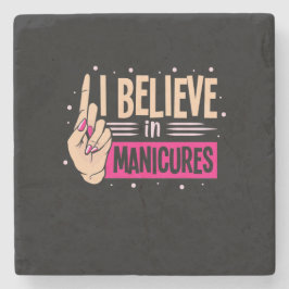 Porta-copo De Pedra O Chefe Nail Acredita Em Manicuras
