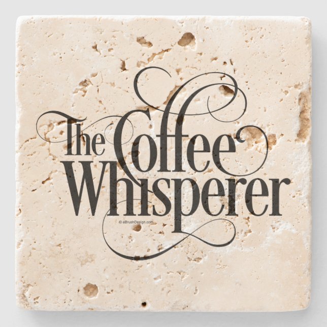 Porta-copo De Pedra O Whisperer do café (Frente)