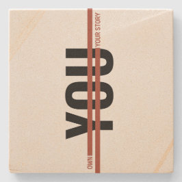 Porta-copo De Pedra Own Your Story Shirt – Bold Motivational Quote