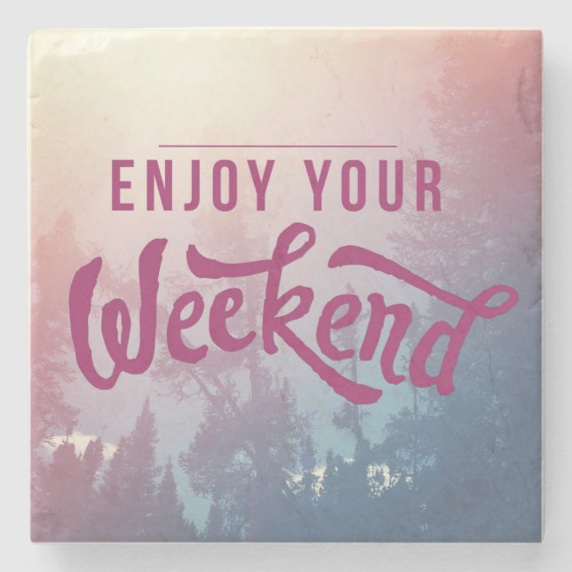 Porta-copo De Pedra Pronto Para O Fim De Semana (Frente)