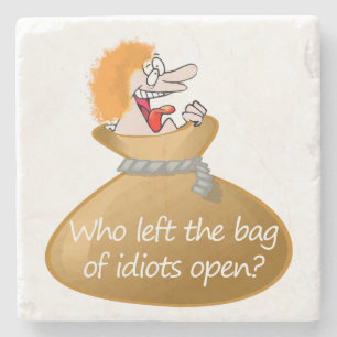 Porta-copo De Pedra Quem saiu do saco do insulto sarcástico do humor