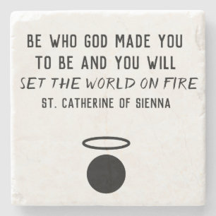 Porta-copo De Pedra Rua, Catherine de Sienna Quote Porta copos de Pedr